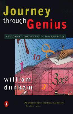 Journey through Genius: The Great Theorems of Mathematics