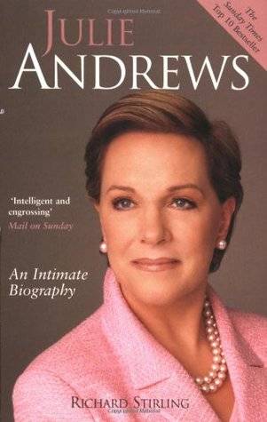 Julie Andrews: An Intimate Biography