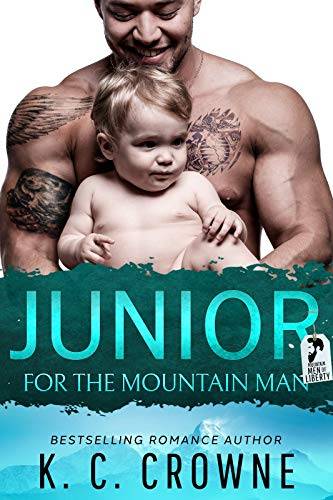 Junior For The Mountain Man: A Romantic Suspense, Best Friend's Brother Romance (Mountain Men of Liberty)
