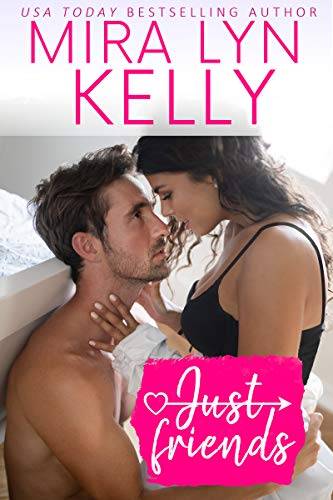 Just Friends: A Moira McTark Re-release