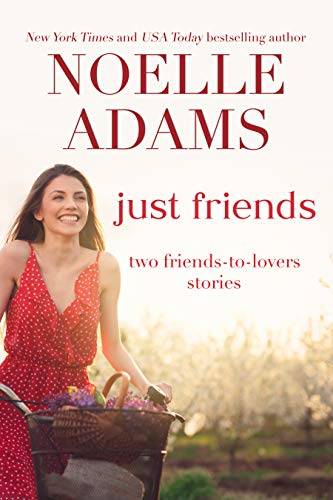 Just Friends: Two Friends-to-Lovers Stories