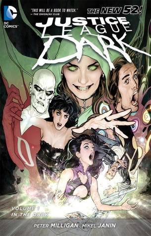 Justice League Dark, Volume 1: In the Dark