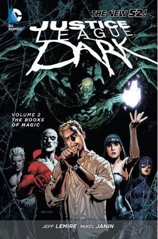 Justice League Dark, Volume 2: The Books of Magic