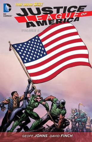 Justice League of America, Volume 1: World's Most Dangerous