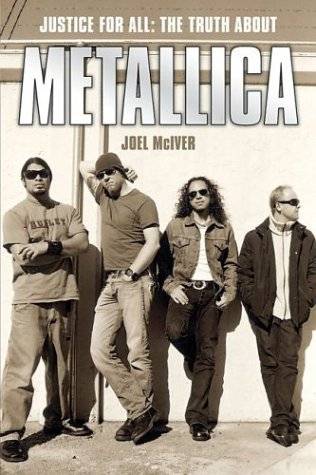 Justice for All: The Truth about Metallica