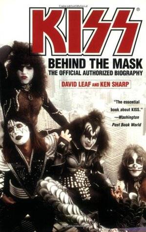 KISS: Behind the Mask - Official Authorized Biography