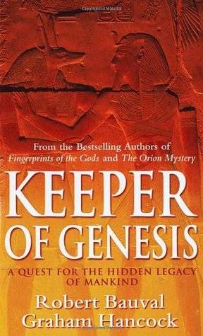 Keeper of Genesis: A Quest for the Hidden Legacy of Mankind