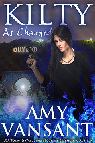 Kilty As Charged: Time Travel Urban Fantasy Thriller with a Killer Sense of Humor