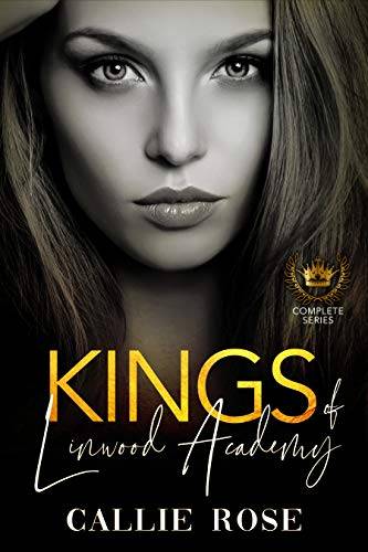 Kings of Linwood Academy - The Complete Box Set: A Dark High School Romance Series
