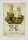 Kirsten Saves the Day: A Summer Story