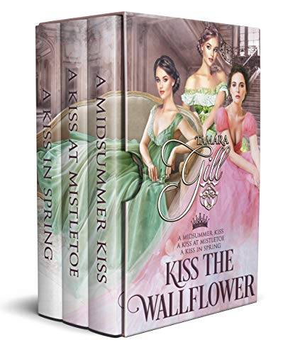 Kiss the Wallflower: Books 1-3
