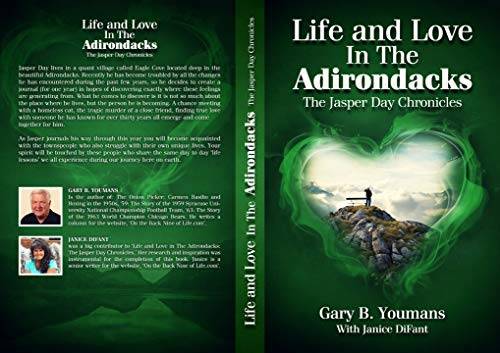LIFE and LOVE IN THE ADIRONDACKS: THE JASPERDAY CHRONICLES