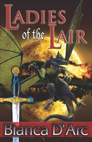 Ladies of the Lair (Dragon Knights, #1 & 2)