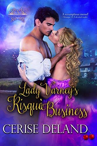 Lady Varney’s Risqué Business: A Regency Romp