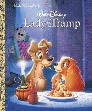 Lady and the Tramp (Disney: a Little Golden Book)
