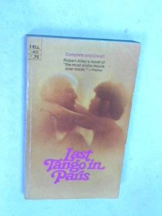 Last Tango In Paris:A Novel