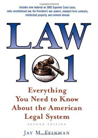 Law 101: Everything You Need to Know about the American Legal System