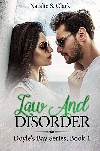 Law And Disorder: Doyle's Bay Series, Book 1