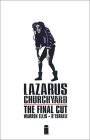 Lazarus Churchyard: The Final Cut