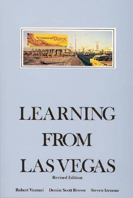 Learning from Las Vegas: The Forgotten Symbolism of Architectural Form