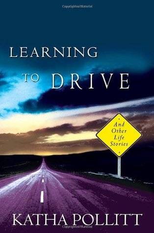 Learning to Drive: And Other Life Stories