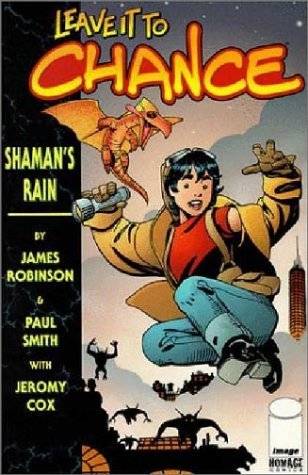 Leave It to Chance Volume 1: Shaman's Rain