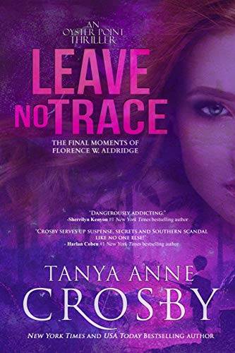 Leave No Trace: The Final Moments of Florence W. Aldridge
