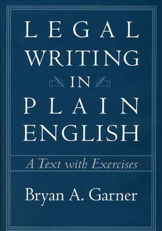 Legal Writing in Plain English: A Text with Exercises