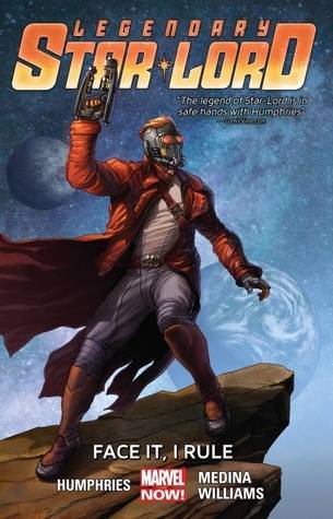 Legendary Star-Lord, Vol. 1: Face It, I Rule