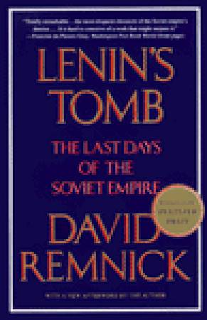 Lenin's Tomb: The Last Days of the Soviet Empire