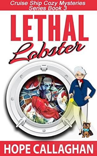 Lethal Lobster: A Cruise Ship Cozy Mystery