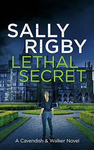 Lethal Secret: A Cavendish & Walker Novel - Book 4