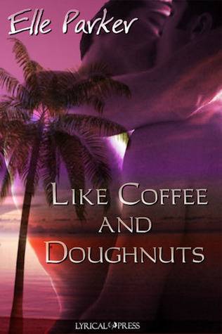 Like Coffee and Doughnuts