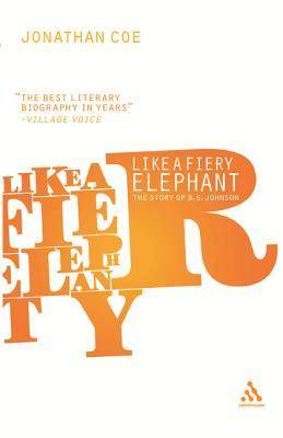 Like a Fiery Elephant: The Story of B.S. Johnson