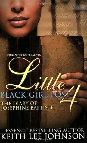 Little Black Girl Lost 4: The Diary of Josephine Baptiste