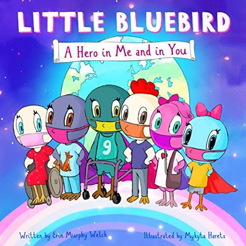 Little Bluebird - A Hero in Me and in You