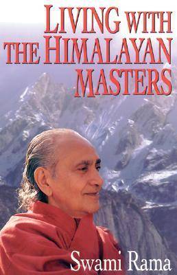 Living with the Himalayan Masters