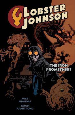 Lobster Johnson, Vol. 1: The Iron Prometheus