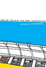 Log of the S.S. the Mrs. Unguentine