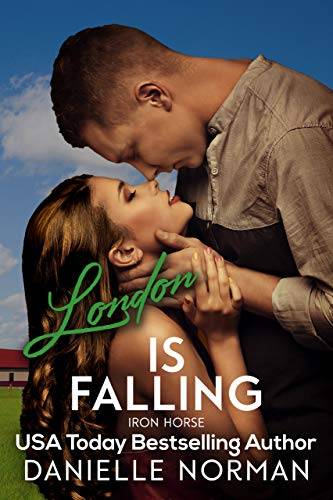 London, Is Falling: Steamy Small Town Romance