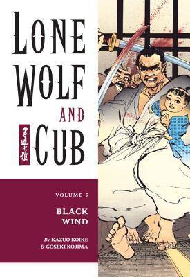 Lone Wolf and Cub, Vol. 5: Black Wind