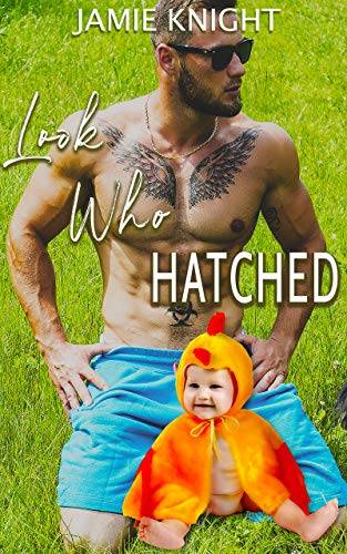 Look Who Hatched: A Spring Secret Baby Romance