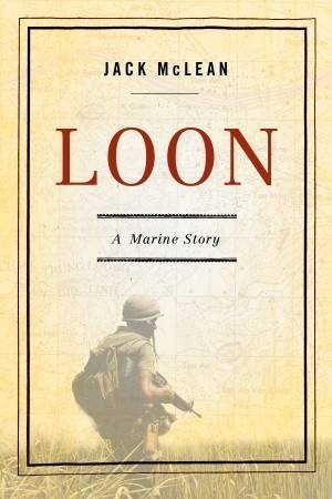 Loon: A Marine Story