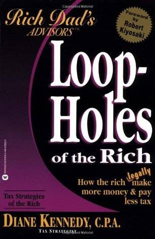 Loopholes of the Rich: How the Rich Legally Make More Money and Pay Less Tax