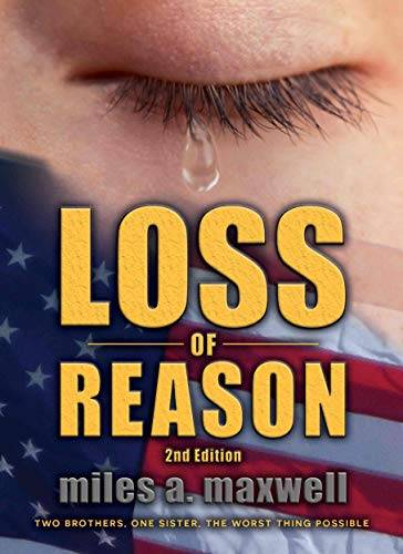 Loss Of Reason: A Thriller, 2nd Edition