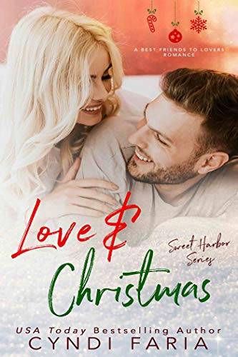 Love & Christmas: A Friends to Lovers Romance