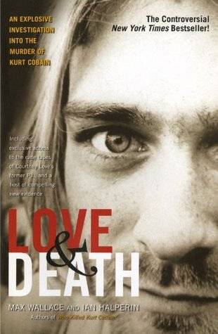 Love & Death: The Murder of Kurt Cobain