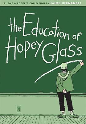 Love and Rockets, Vol. 24: The Education of Hopey Glass