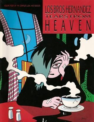Love and Rockets, Vol. 4: Tears from Heaven