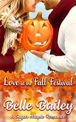 Love at the Fall Festival (A Sugar Maple Romance)